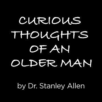 Curious Thoughts of An Older Man